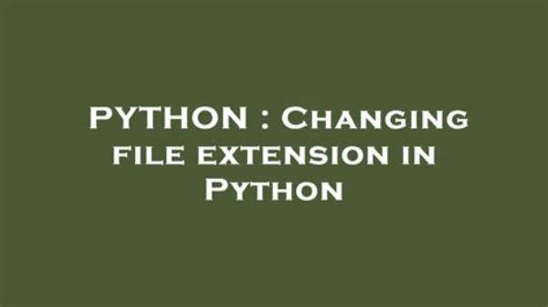 Changing File Extension in Python
